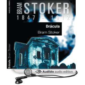   Drácula I (Audible Audio Edition) Bram Stoker, Eva Ojanguren Books