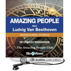  Meet Ludvig Van Beethoven Inspirational Stories (Audible 