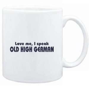    LOVE ME, I SPEAK Old High German  Languages