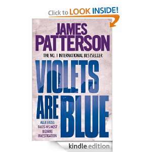 Violets are Blue (Alex Cross 7): James Patterson:  Kindle 