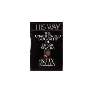   Biography of Frank Sinatra [Hardcover] Kitty Kelley Books