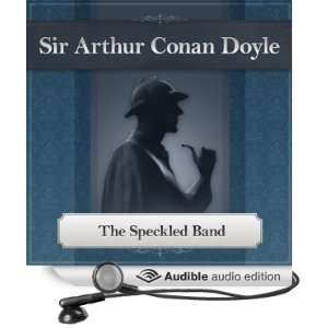  The Speckled Band A Sherlock Holmes Story (Audible Audio 