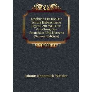   Verstandes Und Herzens (German Edition) Johann Nepomuck Winkler