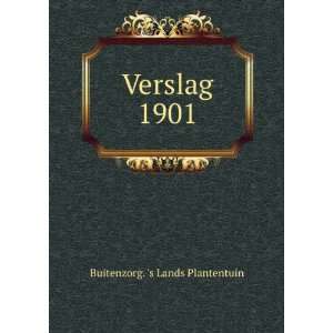  Verslag. 1901 Buitenzorg. s Lands Plantentuin Books