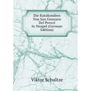   Gennaro Dei Poveri in Neapel (German Edition) Viktor Schultze Books