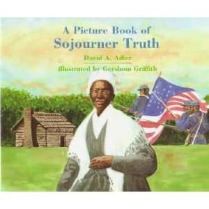   Book of Sojourner Truth: David A./ Griffith, Gershom (ILT) Adler