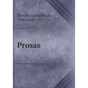  Prosas Gonzalo de, 13th cent Berceo Books