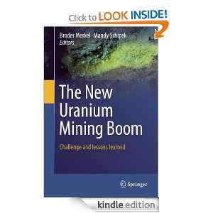 The New Uranium Mining Boom Challenge and lessons learned (Springer 