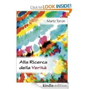 Alla ricerca della verità (Italian Edition) Mario Tonon  