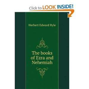 The Books of Ezra and Nehemiah With Introduction, Notes and Maps 