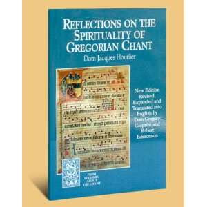   on the Spirituality of Gregorian Chant (9781557250964) none Books