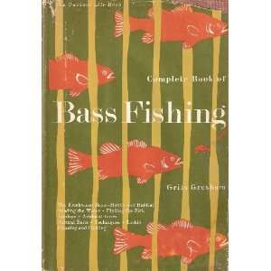   Book of Bass Fishing **An Outdoor Life Book** Grits Gresham Books