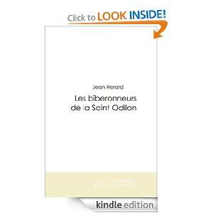 Les biberonneurs de la Saint Odilon (French Edition) Jean Herard 