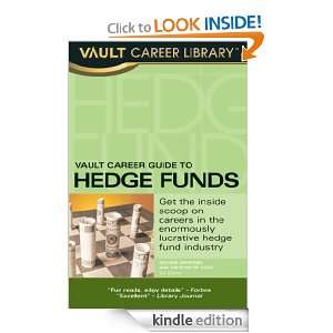 Vault Career Guide to Hedge Funds (Vault Career Library) Michael 