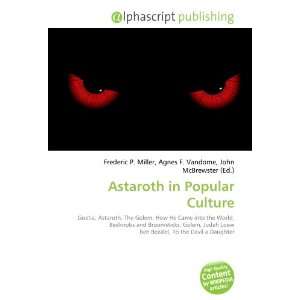  Astaroth in Popular Culture (9786133960039) Books