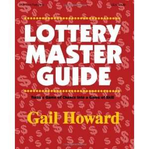  Lottery Master Guide [Paperback] Gail Howard Books