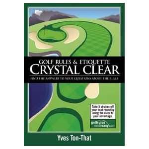  Golf Rules & Etiquette Crystal Clear