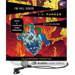   Hell Screen (Audible Audio Edition) I. J. Parker, Roy Vongtama Books