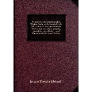  , . und Handels W (German Edition) Johann Theodor Jablonski Books