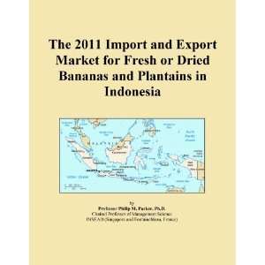   or Dried Bananas and Plantains in Indonesia [Download: PDF] [Digital