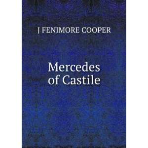    Coopers Novels Mercedes of Castile James Fenimore Cooper Books