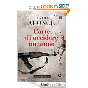 arte di uccidere un uomo (Romanzi e racconti) (Italian Edition 