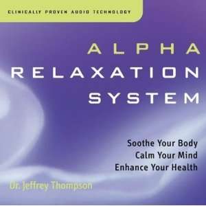    Alpha Relaxation System [Audio CD] Jeffrey Thompson Books