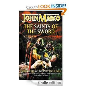 The Saints Of The Sword (Tyrants & Kings) John Marco  
