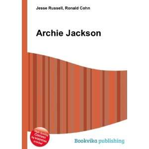 Archie Jackson Ronald Cohn Jesse Russell Books