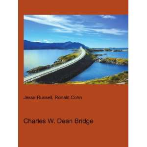 Charles W. Dean Bridge Ronald Cohn Jesse Russell  Books