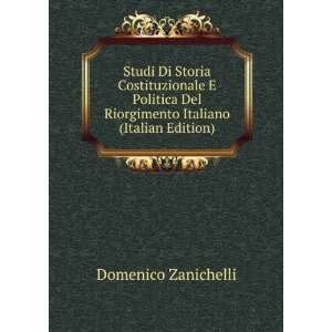  Del Riorgimento Italiano (Italian Edition) Domenico Zanichelli Books