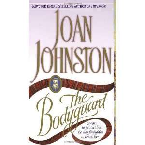    The Bodyguard [Mass Market Paperback]: Joan Johnston: Books