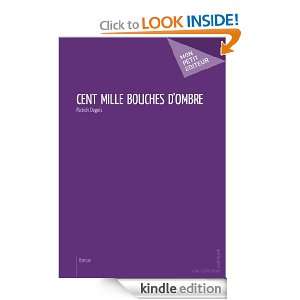 Cent mille bouches dombre (French Edition): Patrick Dugois:  