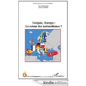 Turquie, Europe  le retour des nationalismes ? (French Edition 