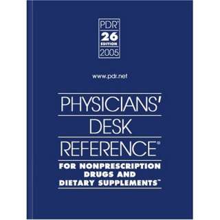  Physicians Desk Reference for Nonprescription Drugs and 