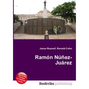  RamÃ³n NÃºÃ±ez JuÃ¡rez Ronald Cohn Jesse Russell Books