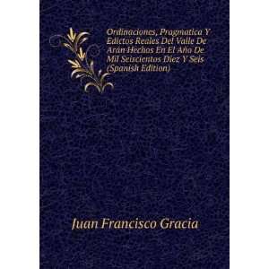   Diez Y Seis (Spanish Edition): Juan Francisco Gracia: Books