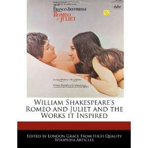  Juliet and the Works it Inspired (9781241683801) London Grace Books