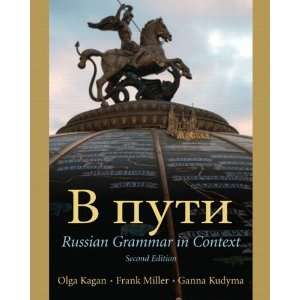   Russian Grammar in Context, 2nd Edition [Paperback] Olga Kagan Books