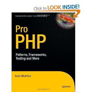  Pro PHP Patterns, Frameworks, Testing and More [Paperback 