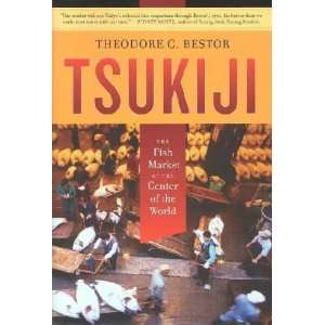  Tsukiji Theodore C. Bestor Books