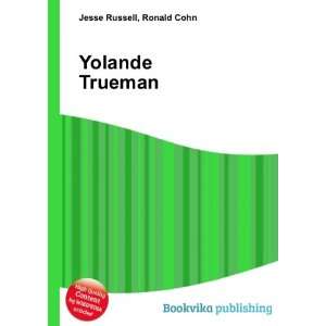  Yolande Trueman Ronald Cohn Jesse Russell Books