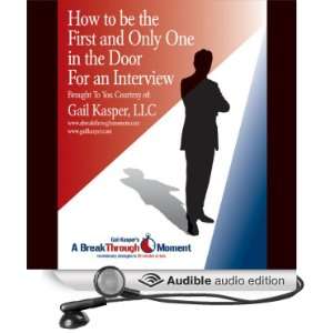   the Door for an Interview (Audible Audio Edition) Gail Kasper Books