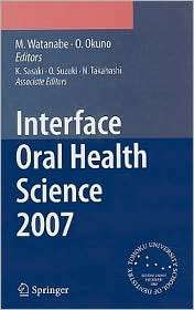 Interface Oral Health Science 2007 Proceedings of the 2nd 