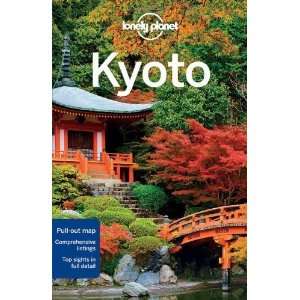  Lonely Planet Kyoto (City Travel Guide) [Paperback]: Chris 
