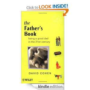 The Fathers Book: Being a Good Dad in the 21st Century (Family Matters 