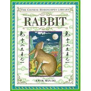   : Rabbit (Chinese Horoscope Library) [Hardcover]: Kwok Man ho: Books