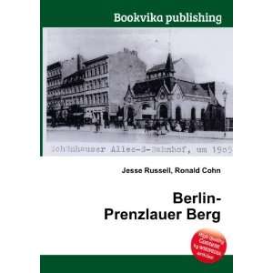  Berlin Prenzlauer Berg Ronald Cohn Jesse Russell Books