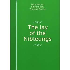  The Lay of the Nibleungs: Thomas Carlyle: Books