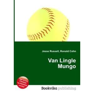 Van Lingle Mungo Ronald Cohn Jesse Russell  Books